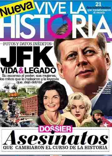 D - Vive La Historia - J. F. K. Vida Y Legado