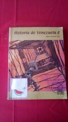 Libro De 8 Grado Historia De Venezuela Por Bs 6 Verdes