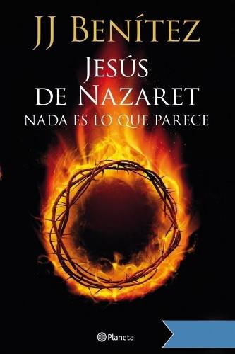 Libro: Jesús De Nazaret. Autor: J. J. Benítez