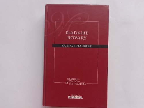 Madame Bovary (grandes Clásicos De La Literatura)