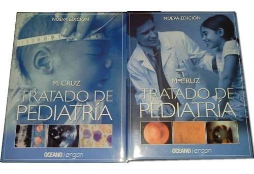 Tratado De Pediatría, 2 Tomos. M. Cruz