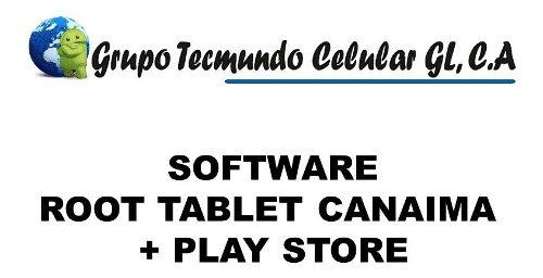 Servicio De Software, Root, Play Store Tablet Canai. Tienda