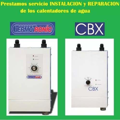 Calentador Termotronic Y Cbx Reparacion Domicilio