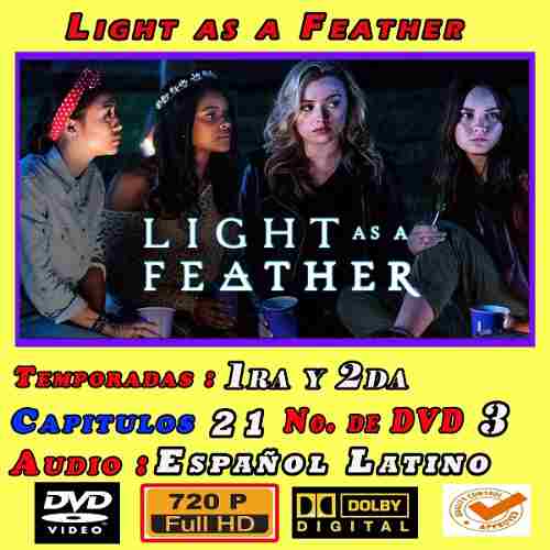 Light As A Feather 1ra Y 2da Temporadas