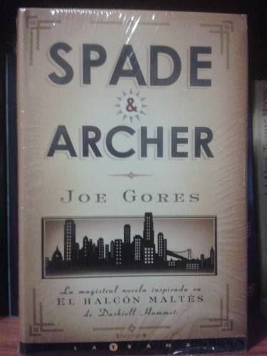 Spade & Archer De Joe Gores