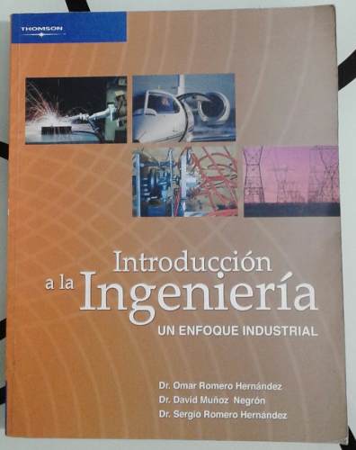 Introduccion A La Ingenieria Un Enfoque Industrial Libro