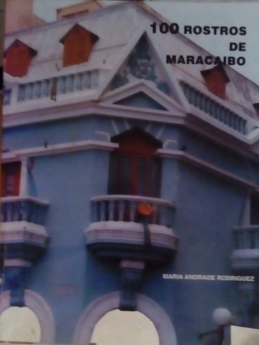 100 Rostros De Maracaibo, Revista De Colección.