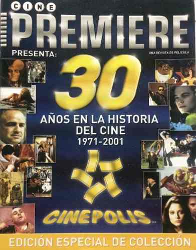 30 Años La Historia Del Cine  Revista Premiere