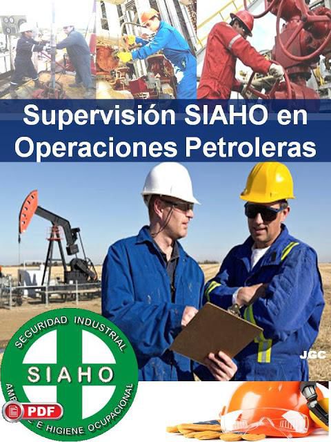 Aprenda Supervisión SIAHO en Operaciones Petroleras