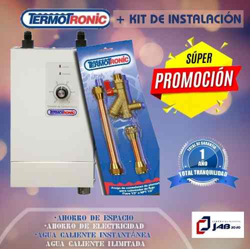 Calentador Termotronic + Kit Instalación Entrega Inmediata