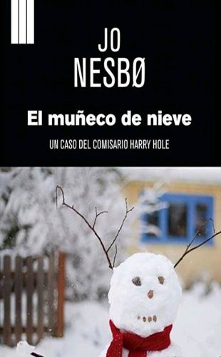 El Muñeco De Nieve Jo Nesbo