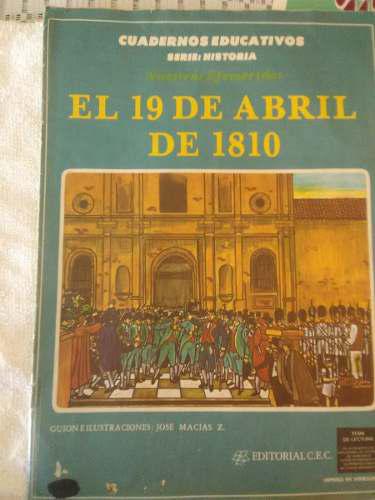Comic Educativo Venezolano, El 19 De Abril De 1810