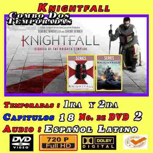 Knightfall Tl Temporadas 1 Y 2 Completa Hd 720p Latino Dual