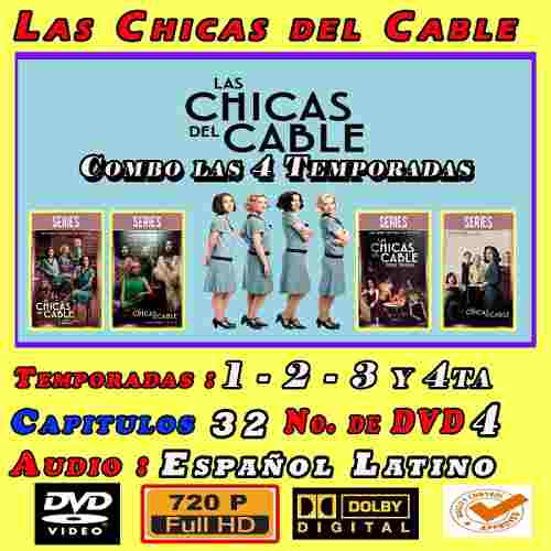 Las Chicas Del Cable Combo 1-2-3 Y 4ta Temporada