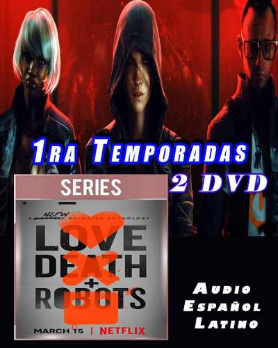 Love, Death And Robots Temporada 1