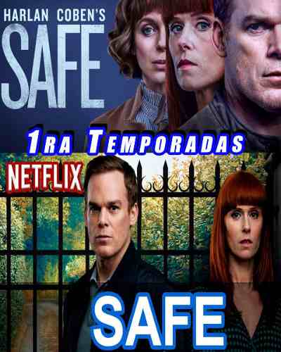 Safe Temporada 1 Completa Hd 720p Latino Dual