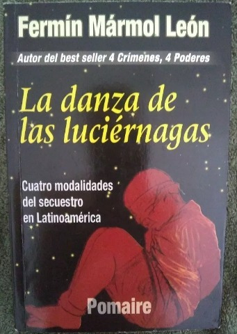 La Danza De Las Luciérnagas(Fermín Mármol León)