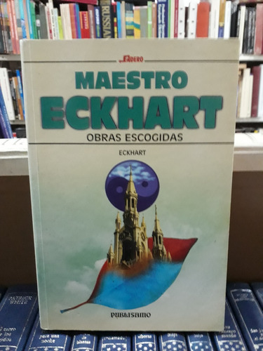 Maestro Eckart Obras Escogidas