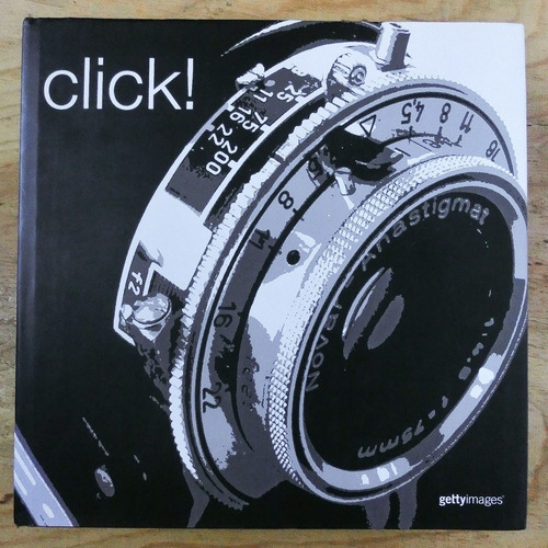 Click! (libro De Fotografías De Getty Images)