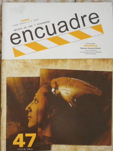 Encuadre Revista De Cine Y Fotografía N° 47 Oct 