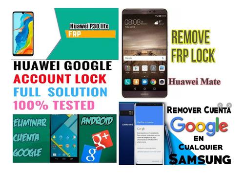 Remover Quitar Cuenta Google Frp Huawei P20 P30 Samsung Zte