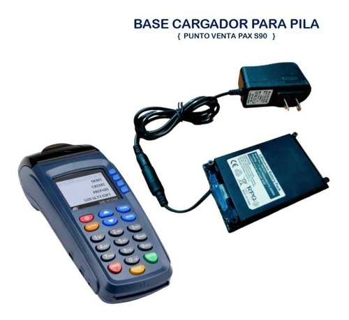 Base Cargador Para Bateria Punto Venta Pax S90