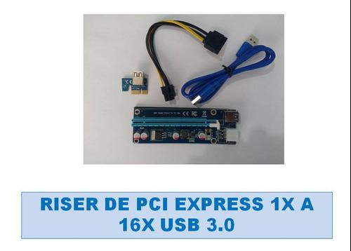 Riser Pci Express 1x A 16x Usb 3.0 6pin