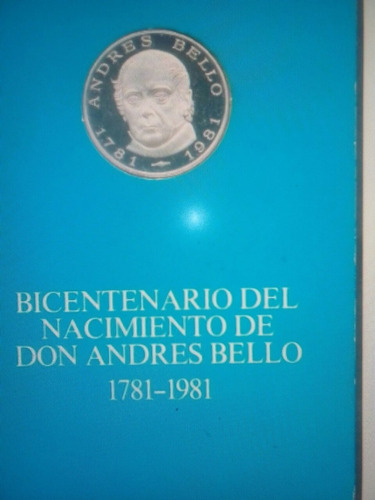 Moneda Conmemorativa Bicentenario Nacimiento Andres Bello