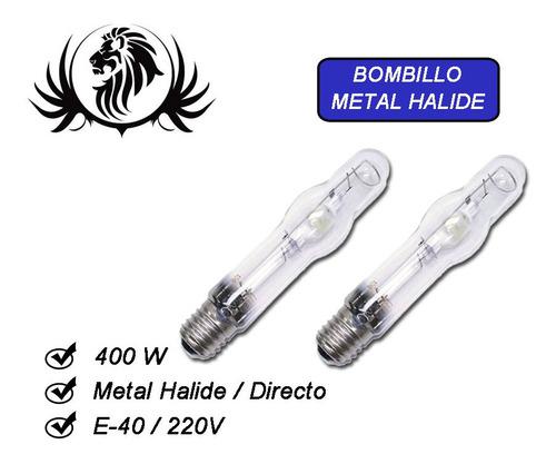 Bombillo Metal Halide 400w Directo /arranque No Usa Equipo