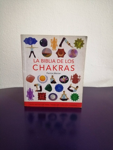 La Biblia De Los Chakras
