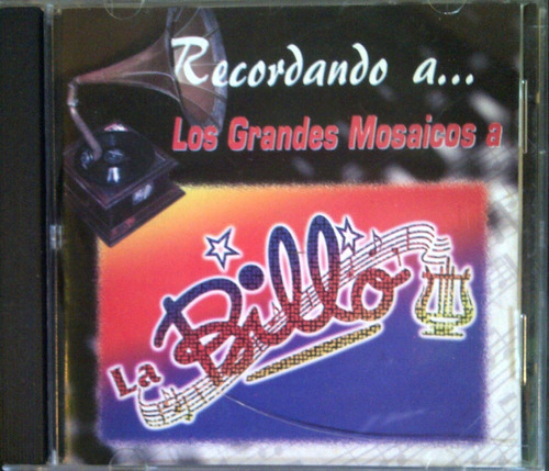 Cd - La Billo - Recordando Los Grandes Mosaicos - Original