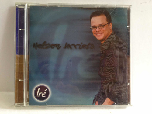 Cd Nelson Arrieta Iré 100% Original