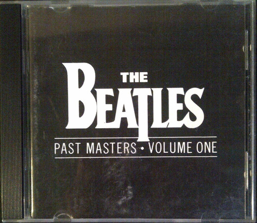 Cd - The Beatles - Past Master · Volume One - Original