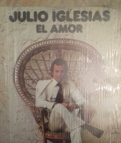 Julio Iglesias, El Amor, Disco De Vinilo, De Colección.