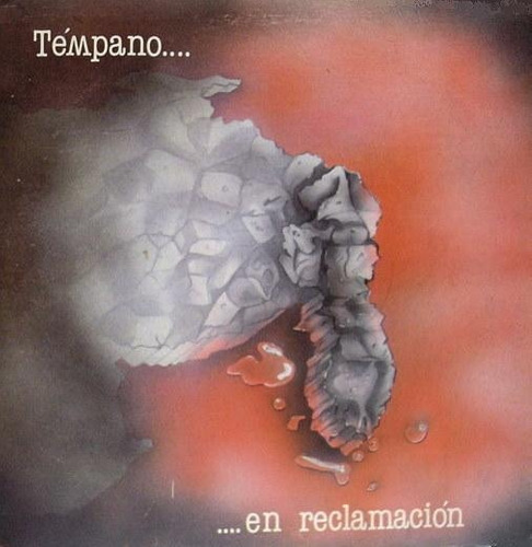 Lp Témpano - En Reclamación () Full Album Disco