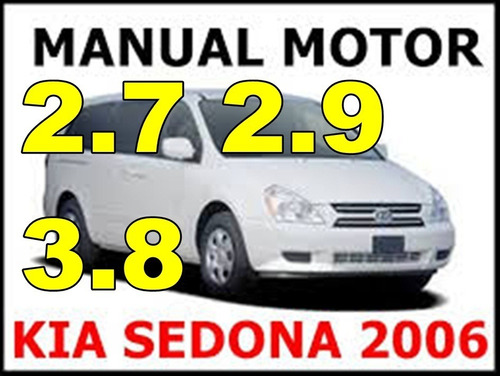 Kia Sedona Manual Motor Reparacion Diagramas  Ing