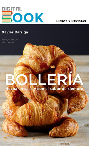 Libro Digital De Panadería, Bollería - Xavier Barriga