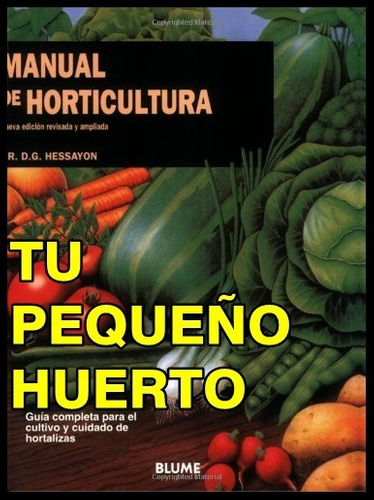 Libro Manual Horticultura Jardin Conuco Siembra Cultivo
