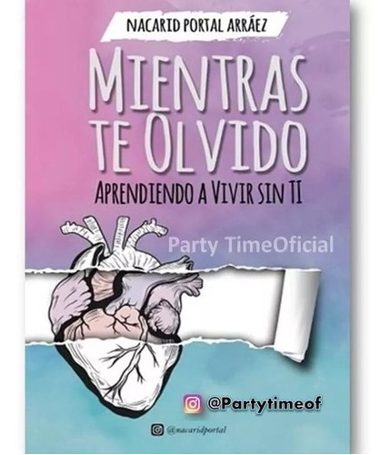 Libro: Mientras Te Olvido - Nacarid Portal