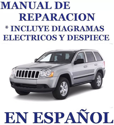 Manual De Reparacion Jeep Grand Cherokee  Español