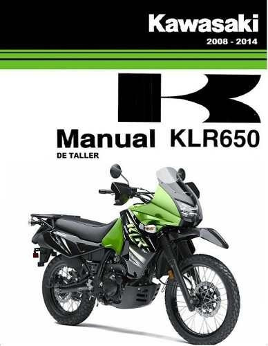 Manual De Taller Kawasaki Klr 650 En Español  E-book