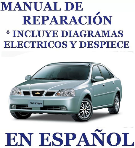 Manual Reparacion Servicio Chevrolet Optra Español Pdf