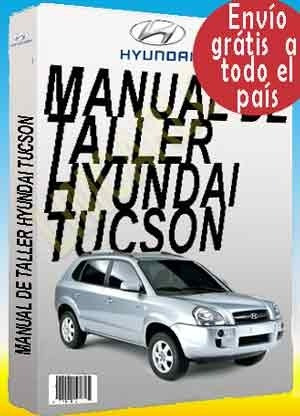 Manual Taller Diagramas E. Hyundai Tucson  Español
