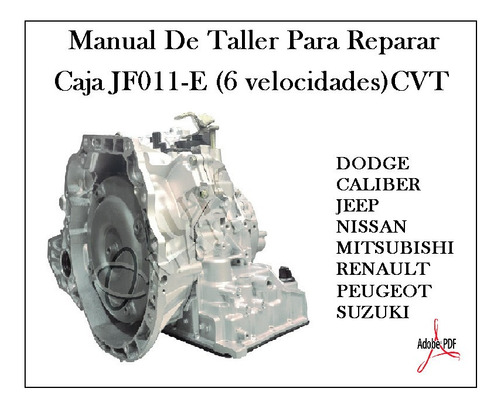Manual Taller Reparación Caja Jf011e Cvt Dodge Caliber Jeep