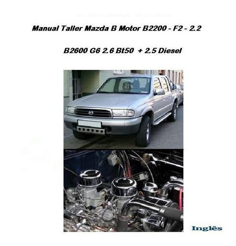 Manual Taller Reparación Mazda B Motor B F2 B G6