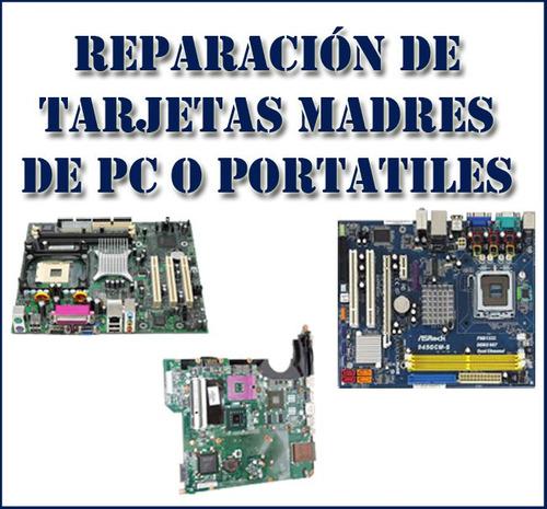 Tarjeta Madre O Laptop (reparacion)