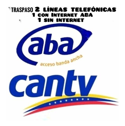 Traspaso 2 Líneas Telefónicas Cantv