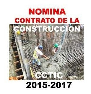 Calculo Nomina Semanal De La Construcción