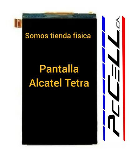 Pantalla Lcd Alcatel Tetra (20vrd)