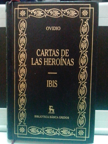 Cartas De Las Heroínas. Ovidio